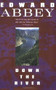 Down the River by Edward Abbey, 9780452265639