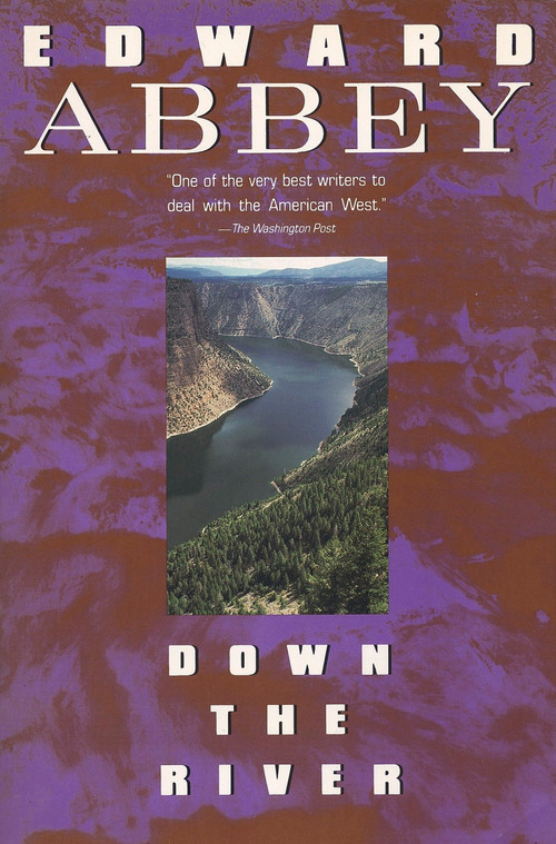 Down the River by Edward Abbey, 9780452265639