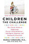 Children: the Challenge (The Classic Work on Improving Parent-Child Relations--Intelligent, Humane, and E minently Practical) by Rudolf Dreikurs, Vicki Stolz, 9780452266551