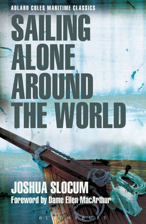 Sailing Alone Around the World - 9781472921918 by Joshua Slocum, Ellen MacArthur, 9781472921918