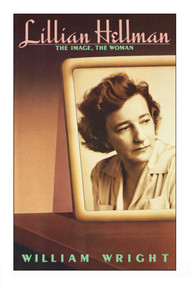 Lillian Hellman by William Wright, 9780743210737