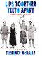 Lips Together, Teeth Apart (A Play) by Terrence McNally, 9780452268074