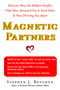 Magnetic Partners (Discover How the Hidden Conflict That Once Attract) by Stephen Betchen, 9781451614039