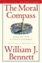 The Moral Compass (Stories for a Life's Journey) by William J. Bennett, 9781416558460