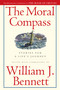 The Moral Compass (Stories for a Life's Journey) by William J. Bennett, 9781416558460