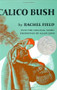 Calico Bush - 9780027346107 by Rachel Field, Allen Lewis, 9780027346107