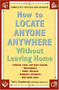 How to Locate Anyone Anywhere (Without Leaving Home) by Ted L. Gunderson, Roger McGovern, 9780452277427