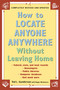 How to Locate Anyone Anywhere (Without Leaving Home) by Ted L. Gunderson, Roger McGovern, 9780452277427