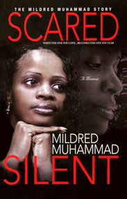 Scared Silent by Mildred Muhammad, 9781593092429