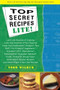 Top Secret Recipes Lite! by Todd Wilbur, 9780452280144