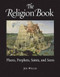 The Religion Book (Places, Prophets, Saints, and Seers) by Jim Willis, 9781578591510