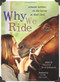 Why We Ride (Women Writers on the Horses in Their Lives) by Verna Dreisbach, Jane Smiley, 9781580052665