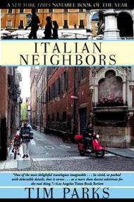 Italian Neighbors by Tim Parks, 9780802140340