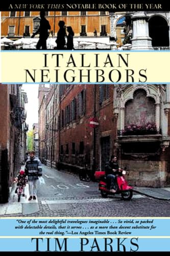 Italian Neighbors by Tim Parks, 9780802140340