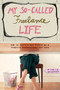 My So-Called Freelance Life (How to Survive and Thrive as a Creative Professional for Hire) by Michelle Goodman, 9781580052597