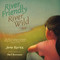 River Friendly, River Wild by Jane Kurtz, Neil Brennan, 9781416934875