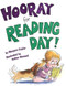 Hooray for Reading Day! by Margery Cuyler, Arthur Howard, 9780689861888