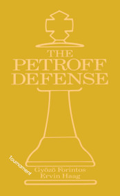 Petroff's Defense (Tournament) by Ervin Haag, Gyozo Forintos, 9780020285618