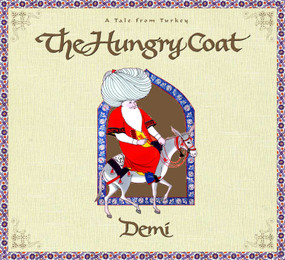 The Hungry Coat (A Tale from Turkey) by Demi, Demi, 9780689846809