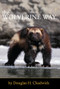The Wolverine Way by Douglas H. Chadwick, 9780980122749