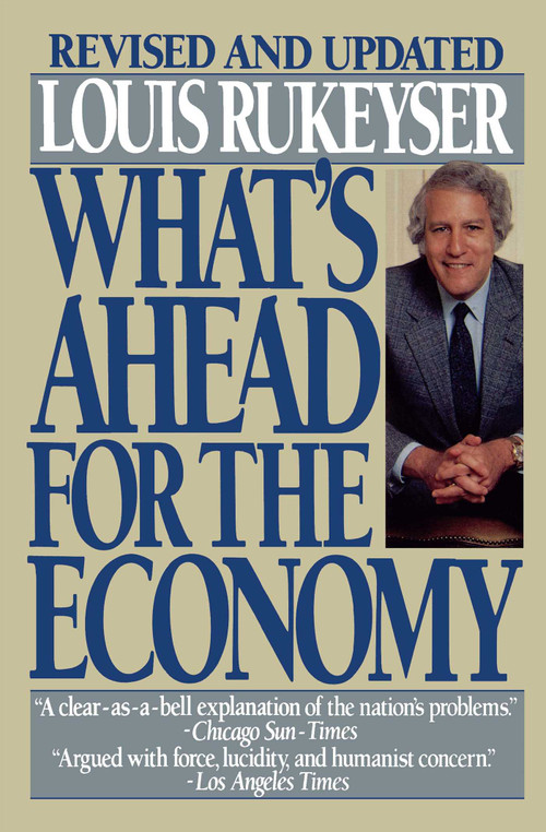 Whats Ahead Econmp by Louis Rukeyser, 9780671557904