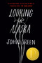 Looking for Alaska Deluxe Edition by John Green, 9780525428022