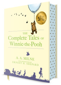 The Complete Tales of Winnie-The-Pooh by A. A. Milne, Ernest H. Shepard, 9780525457237