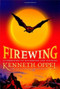 Firewing by Kenneth Oppel, 9781416949992