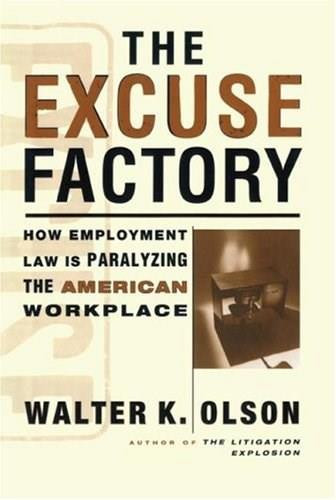 The Excuse Factory by Walter Olson, 9781416576235
