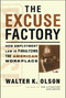 The Excuse Factory by Walter Olson, 9781416576235