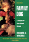 Family Dog (A Simple and Time-Proven Method, Revised Edition) by Richard A. Wolters, 9780525944720