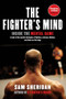 The Fighter's Mind (Inside the Mental Game) by Sam Sheridan, 9780802145017