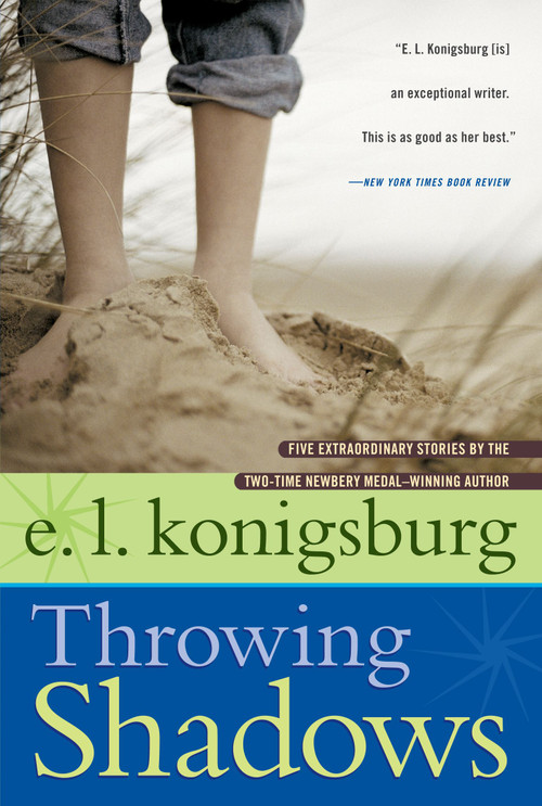 Throwing Shadows by E.L. Konigsburg, 9781416949596