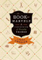 The Book of Marvels (A Compendium of Everyday Things) by Lorna Crozier, 9781926812755