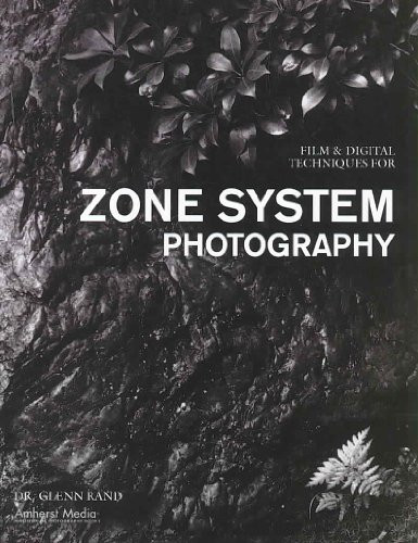 Film & Digital Techniques for Zone System Photography by Glenn Rand, 9781584282273