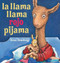 la llama llama rojo pijama by Anna Dewdney, Anna Dewdney, 9780670014125