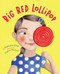 Big Red Lollipop by Rukhsana Khan, Sophie Blackall, 9780670062874