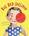 Big Red Lollipop by Rukhsana Khan, Sophie Blackall, 9780670062874