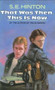 That Was Then, This Is Now - 9780670697984 by S. E. Hinton, 9780670697984