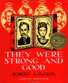 They Were Strong and Good by Robert Lawson, 9780670699490