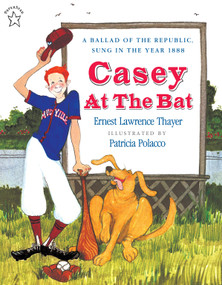 Casey at the Bat by Ernest L. Thayer, Patricia Polacco, 9780698115576