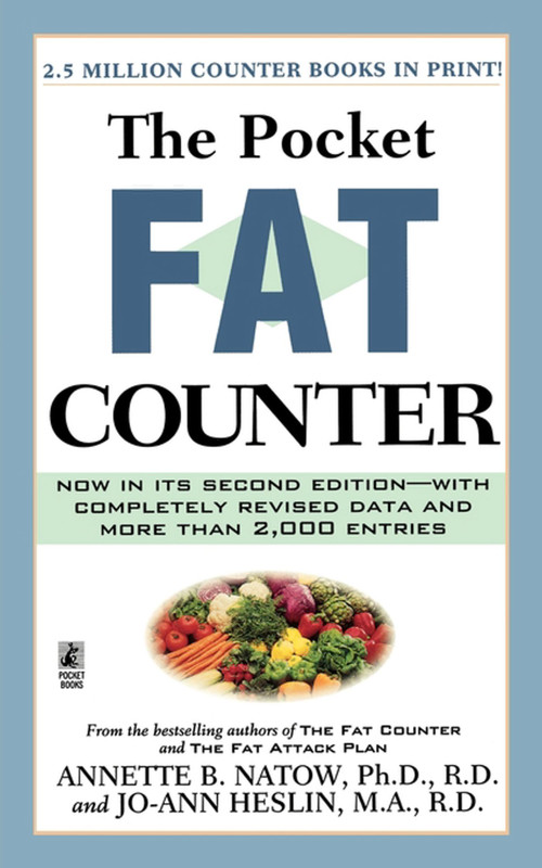 The Pocket Fat Counter (2nd Edition) by Annette B. Natow, 9781451631784