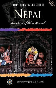 Travelers' Tales Nepal (True Stories of Life on the Road) by Rajendra S. Khadka, 9781885211149