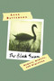 The Black Swan (Memory, Midlife, and Migration) by Anne Batterson, 9781416575092