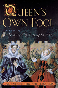 Queen's Own Fool by Jane Yolen, Robert Harris, 9780698119185