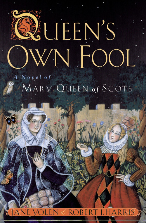 Queen's Own Fool by Jane Yolen, Robert Harris, 9780698119185