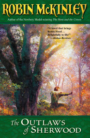 The Outlaws of Sherwood - 9780698119598 by Robin McKinley, 9780698119598