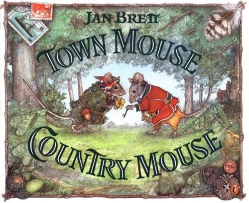 Town Mouse, Country Mouse by Jan Brett, Jan Brett, 9780698119864