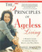 The Five Principles of Ageless Living (A Woman's Guide to Lifelong Health, Beauty, and Well-Being) by Dayle Haddon, Cheryl Richardson, 9780743243254