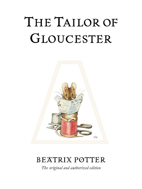 The Tailor of Gloucester by Beatrix Potter, 9780723247722